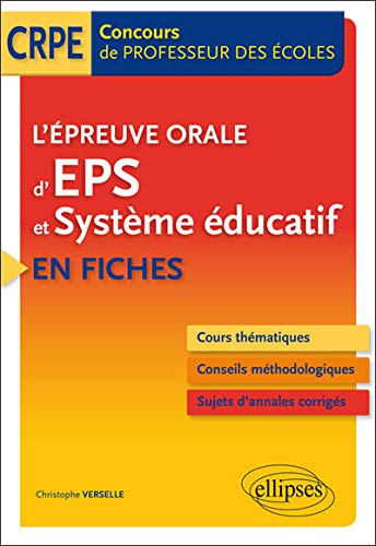 L'épreuve orale d'EPS et système éducatif en fiches : concours de professeur des écoles
