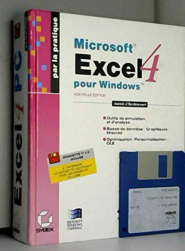 Microsoft Excel 4 pour Windows, par la pratique