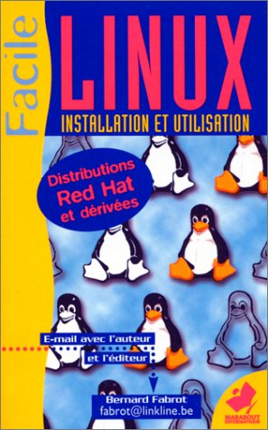 Linux : installation et utilisation : distributions Red Hat et dérivées Mandrake, SuSE et OpenLinux