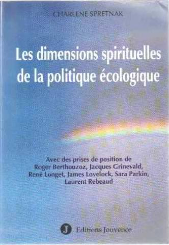 Les Dimensions spirituelles de la politique écologique