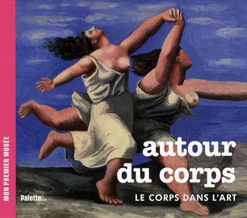 Autour du corps : le corps dans l'art
