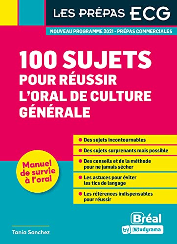 100 sujets pour réussir l'oral de culture générale : nouveau programme 2021, prépas commerciales