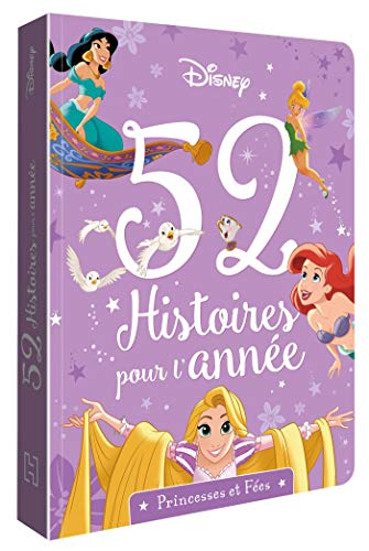 Princesses et fées : 52 histoires pour l'année