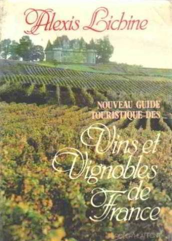 Nouveau guide touristique des vins et vignobles de France