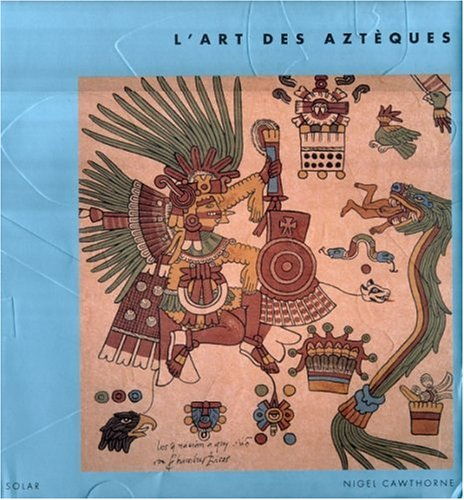 L'art des Aztèques
