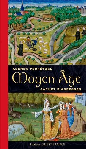 Moyen Age : agenda perpétuel, carnet d'adresses