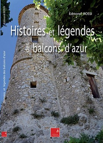 Histoires et légendes des balcons d'Azur