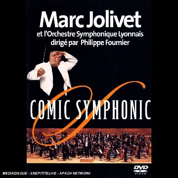 marc jolivet : comic symphonic