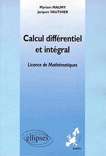 Calcul différentiel et intégral : licence de mathématiques