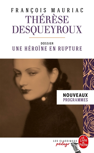 Thérèse Desqueyroux : nouveaux programmes