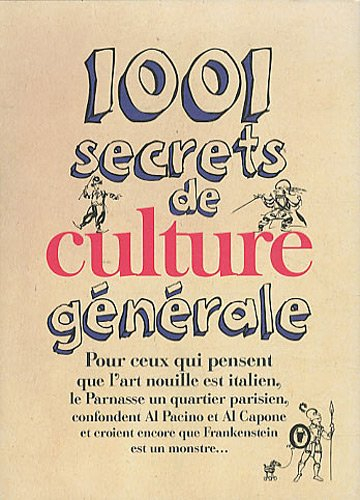 1.001 secrets de culture générale : pour ceux qui pensent que l'art nouille est italien, le Parnasse