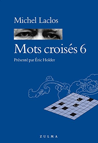 Mots croisés. Vol. 6