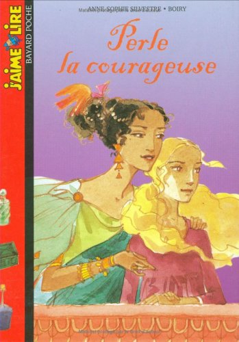Perle la courageuse : la légende d'Amour et Psyché