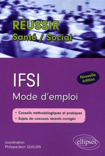 IFSI : mode d'emploi : concours d'entrée