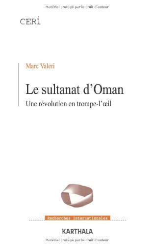 Le sultanat d'Oman : une révolution en trompe-l'oeil
