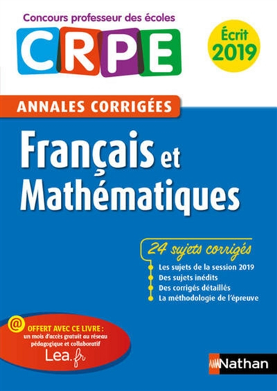 Français et mathématiques : annales corrigées CRPE : écrit 2019