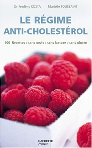 Le régime anti-cholestérol