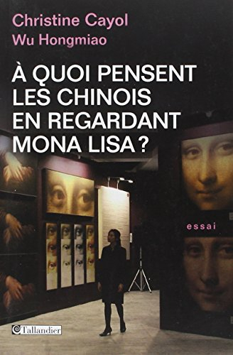 A quoi pensent les Chinois en regardant Mona Lisa ?