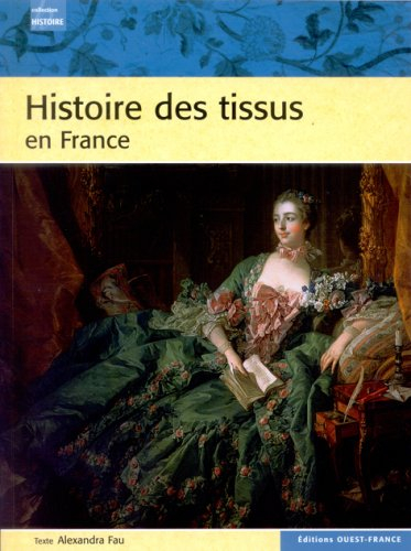 Histoire des tissus en France