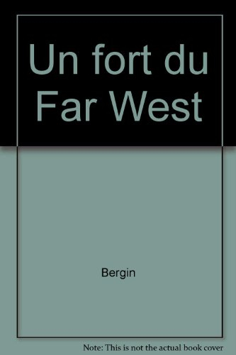 Un fort du Far West