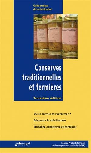 Conserves traditionnelles et fermières : guide pratique de la stérilisation
