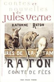 Contes et nouvelles de Jules Verne : hier et demain. Trois contes