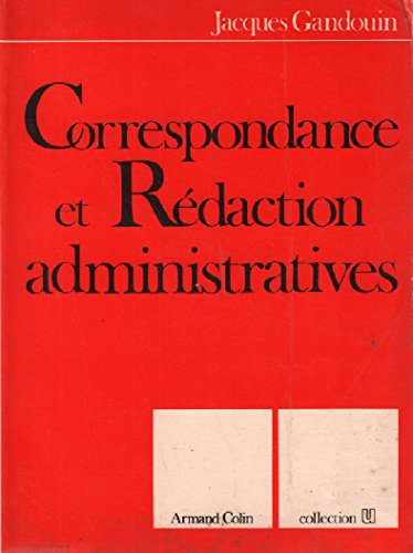 correspondance et rédaction administratives (u. communication)