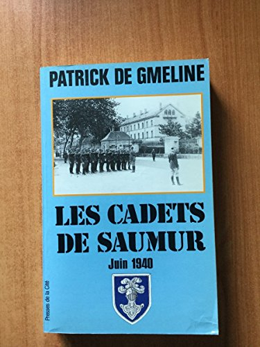 Les Cadets de Saumur : juin 1940