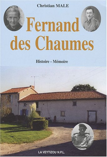 Fernand des Chaumes : de Verdun aux djebels