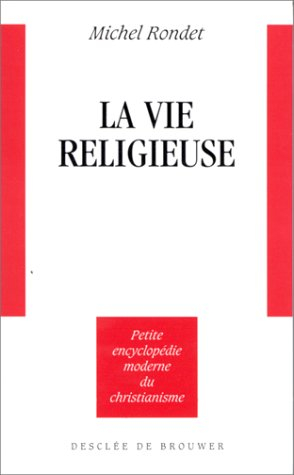 La Vie religieuse