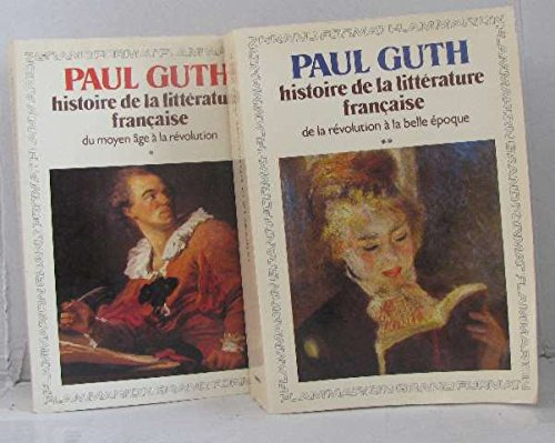 histoire de la littérature française (2 vols) tome i du moyen âge à la révolution, tome i de la révo