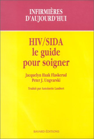 HIV-sida, le guide pour soigner