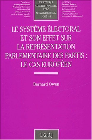 Le système électoral et son effet sur la représentation parlementaire des partis : le cas européen