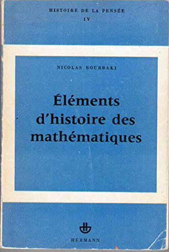 eléments d'histoire des mathématiques (1ere édition)