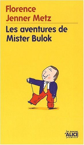 Les aventures de Mister Bulok