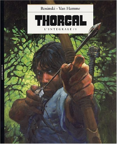 Thorgal : l'intégrale. Vol. 1
