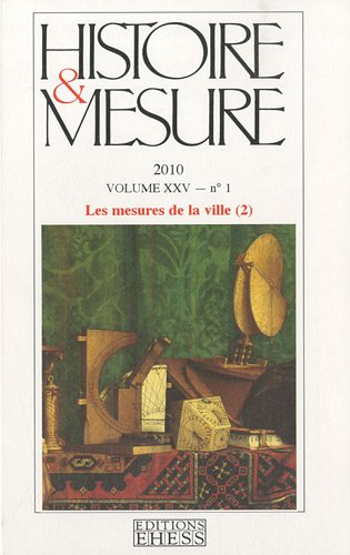Histoire & mesure, n° 25-1. Les mesures de la ville, 2