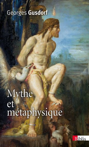 Mythe et métaphysique : introduction à la philosophie