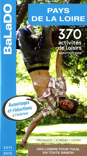 Pays de la Loire : 370 activités de loisirs 100% testées