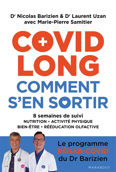 Covid long, comment s'en sortir : 8 semaines de suivi : nutrition, activité physique, bien-être, réé