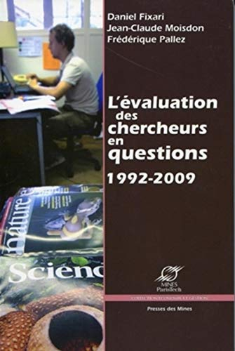 L'évaluation des chercheurs en questions : 1992-2009