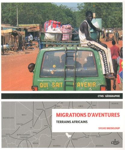 Migrations d'aventures : terrains africains