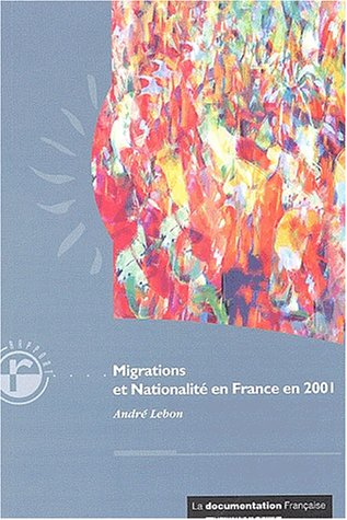 Migration et nationalité en France en 2001