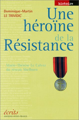 Une héroïne de la Résistance