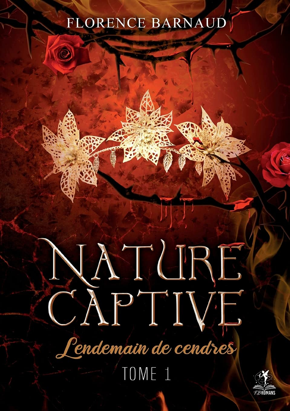 Nature Captive : Tome 1 : Lendemain de cendres