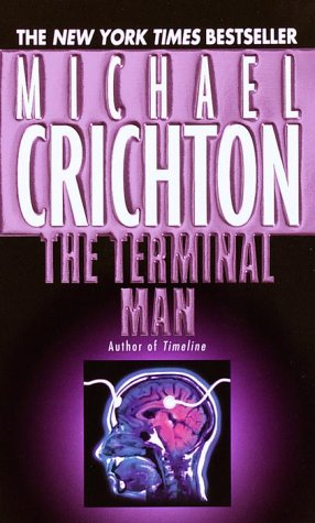 terminal man - crichton, michael