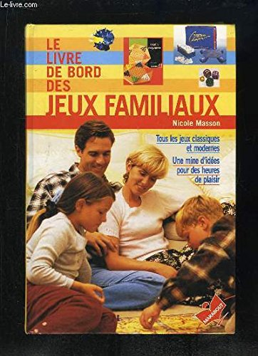 Le livre de bord des jeux familiaux