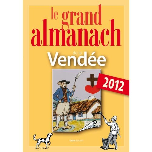 Le grand almanach de la Vendée 2012