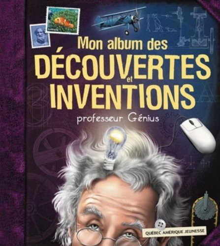 Mon album des découvertes et inventions