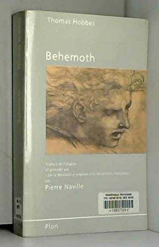 Béhémoth : histoires des causes des guerres civiles d'Angleterre et des conseils et artifices par le